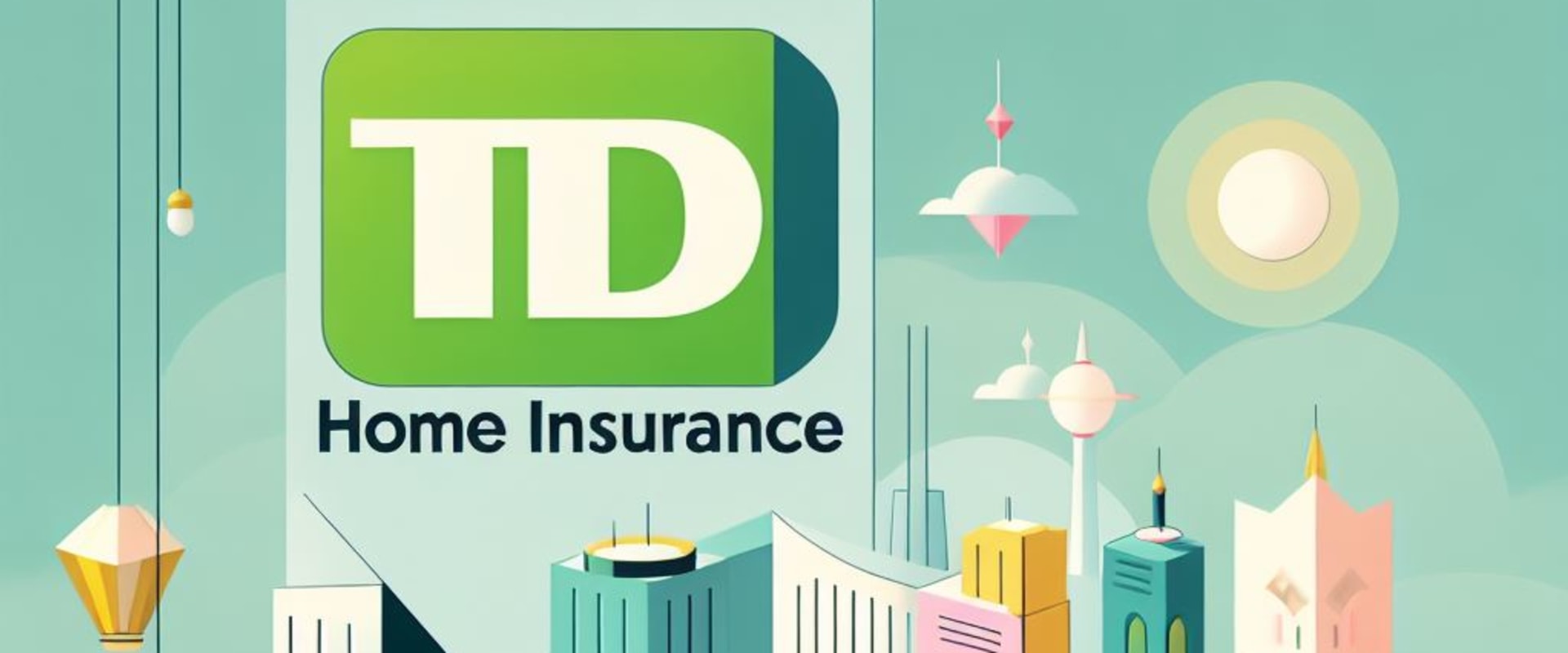 td home insurance a comprehensive guide